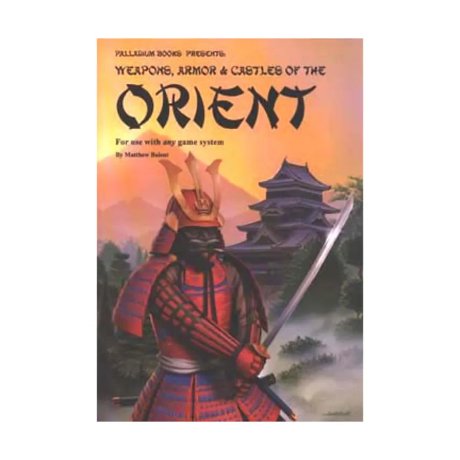 

Weapons, Armor & Castles of the Orient, Weapons & Castles Books, мягкая обложка