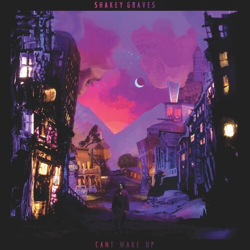 

CD диск Shakey Graves: Can't Wake Up