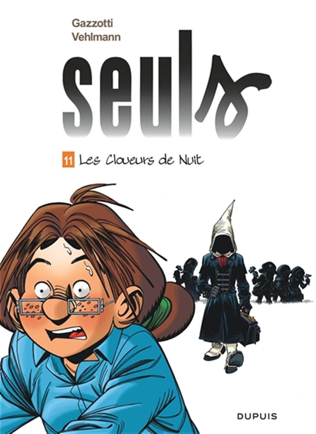 

Seuls - Tome 11 - Les cloueurs de nuit (Edition augmentée) (DUPUIS)
