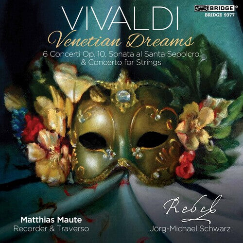

CD диск Vivaldi / Maute / Rebel Ensemble / Schwarz: Venetian Dreams