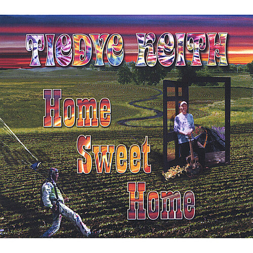 

CD диск Tiedye Keith: Home Sweet Home