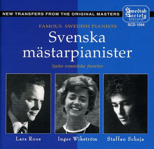 

CD диск Roos / Scheja / Wikstrom: Famous Swedish Pianists