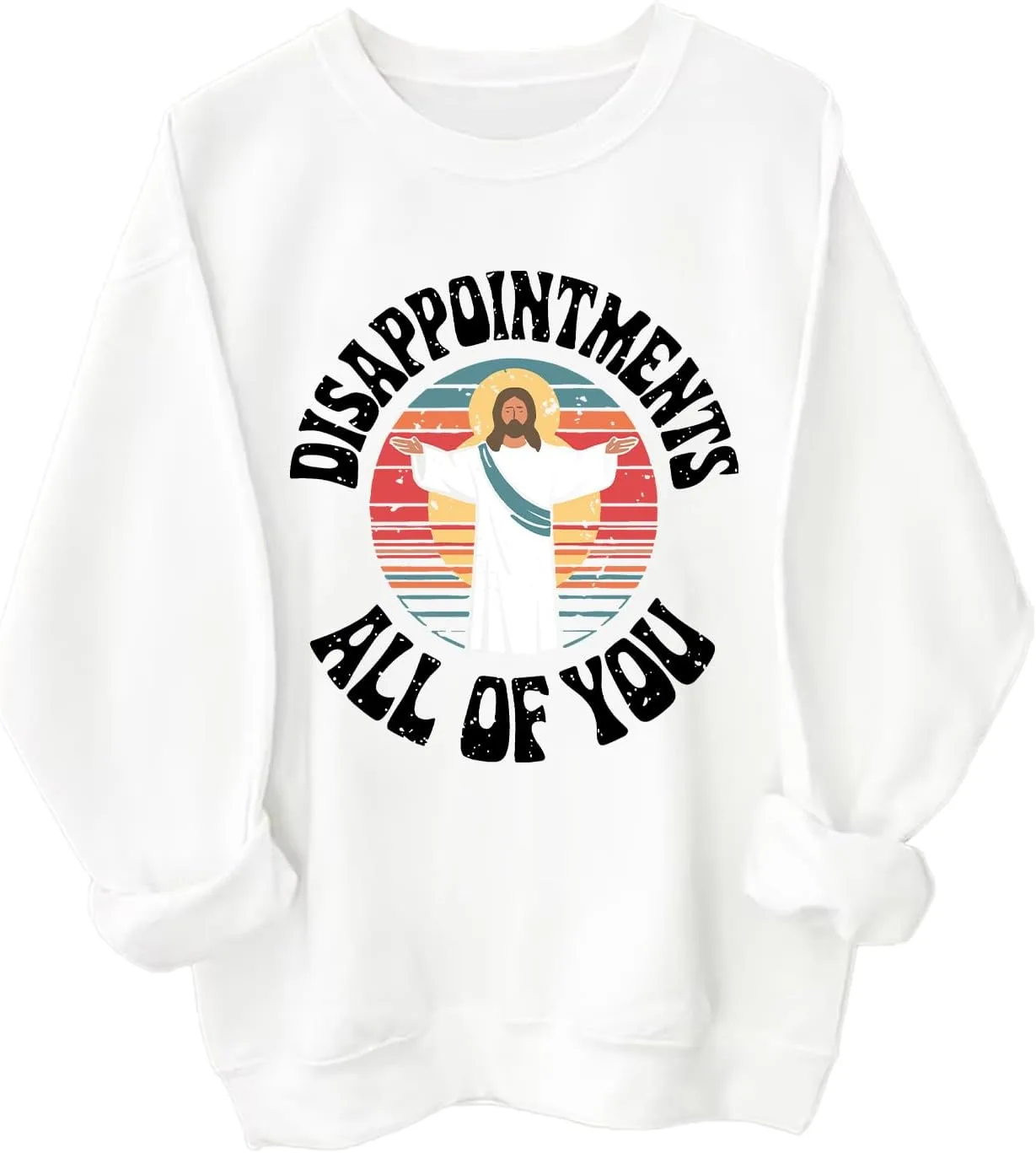 

Свитшот Disappointments All Of You