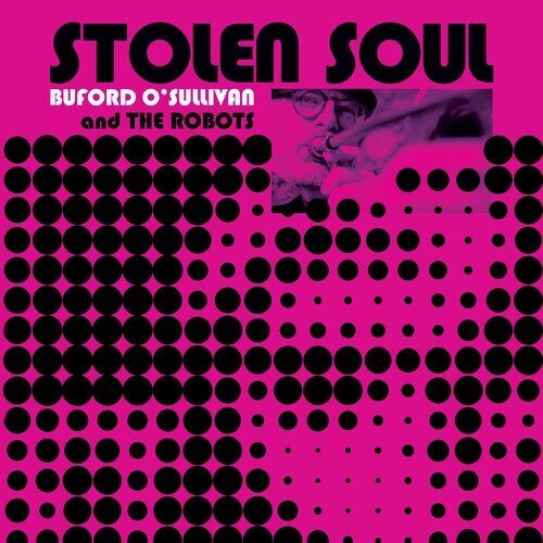 

Виниловая пластинка O'Sullivan, Buford: Stolen Soul