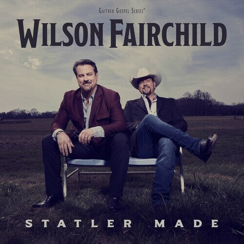 

CD диск Wilson Fairchild: Statler Made