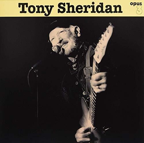 

Виниловая пластинка Sheridan, Tony: Tony Sheridan & Opus 3 Artists