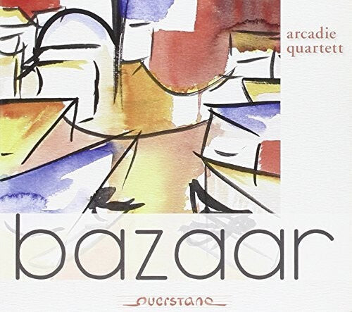 

CD диск Arcadie Quartett / Various: Bazaar