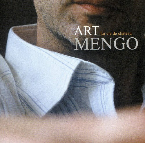 

CD диск Mengo, Art: La Vie de Chateau