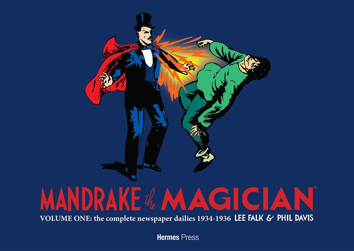 

Mandrake the Magician: The Complete Newspaper Dailies Volume 1: 1934-1936 (Hermes Press)