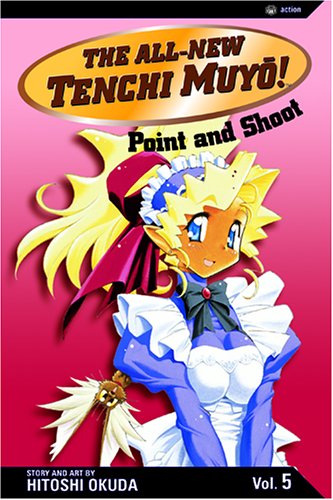 

The All-New Tenchi Muyo! Vol. 5: Point and Shoot (VIZ Media LLC)