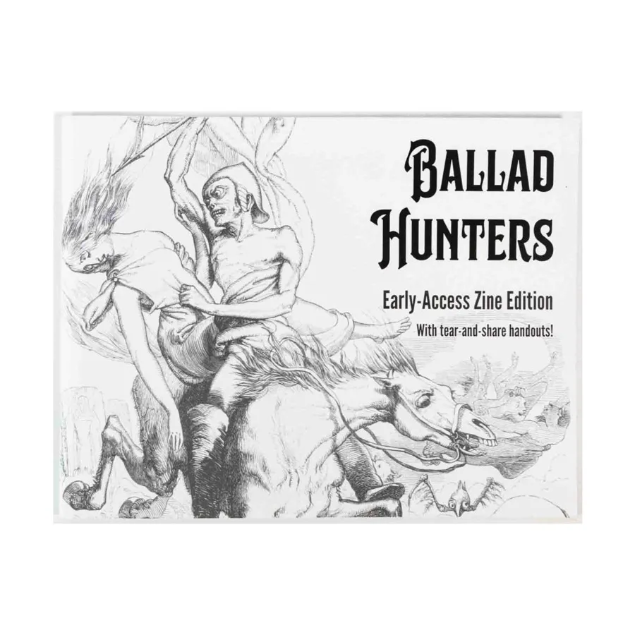 

Ballad Hunters (Early-Access Zine Edition), Role Playing Games (Molten Sulfur), мягкая обложка