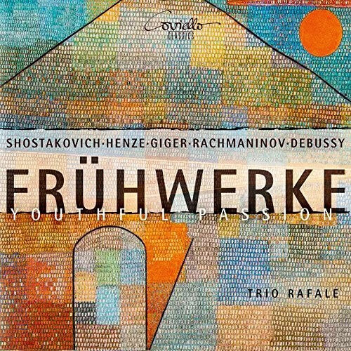 

CD диск Debussy / Giger / Henze / Trio Rafale: Fruhwerke Youthful Passion