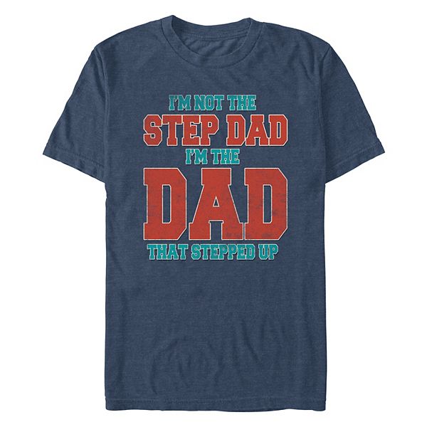 

Футболка с принтом "I'm not the stepdad, I'm the dad that stepped up" Licensed Character