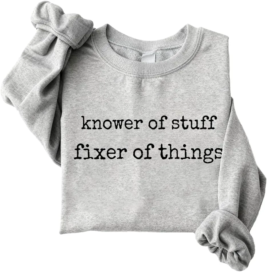 

Толстовка Knower Of Stuff Fixer Of Things woati