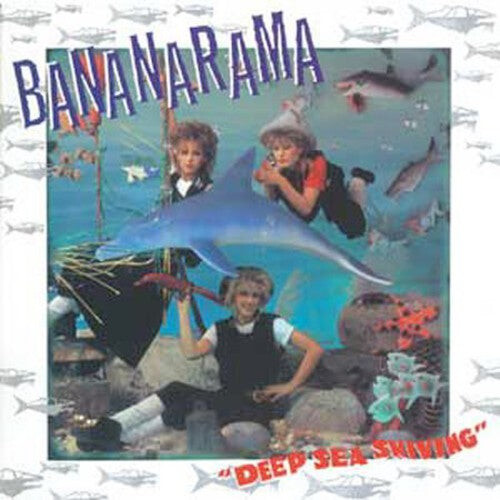 

CD диск Bananarama: Deep Sea Skiving