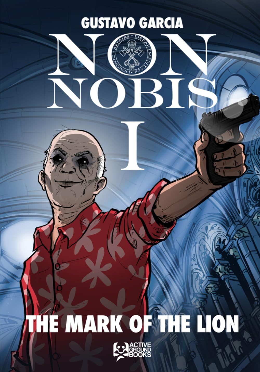 

Non Nobis I: The Mark of the Lion (Independently published)