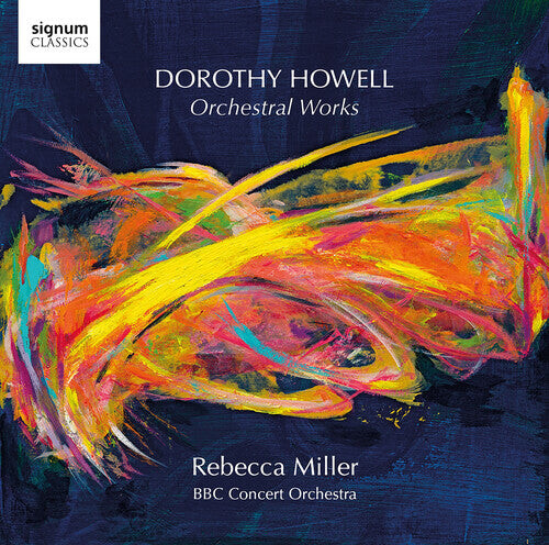 

CD диск Miller / Howell / BBC Concert Orchestra: Howell: Orchestral Works