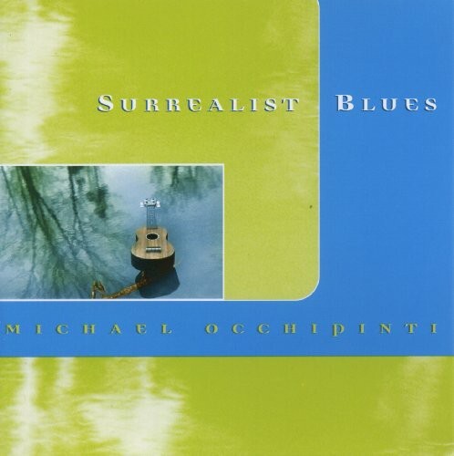 

CD диск Occhipinti, Michael: Surrealist Blues