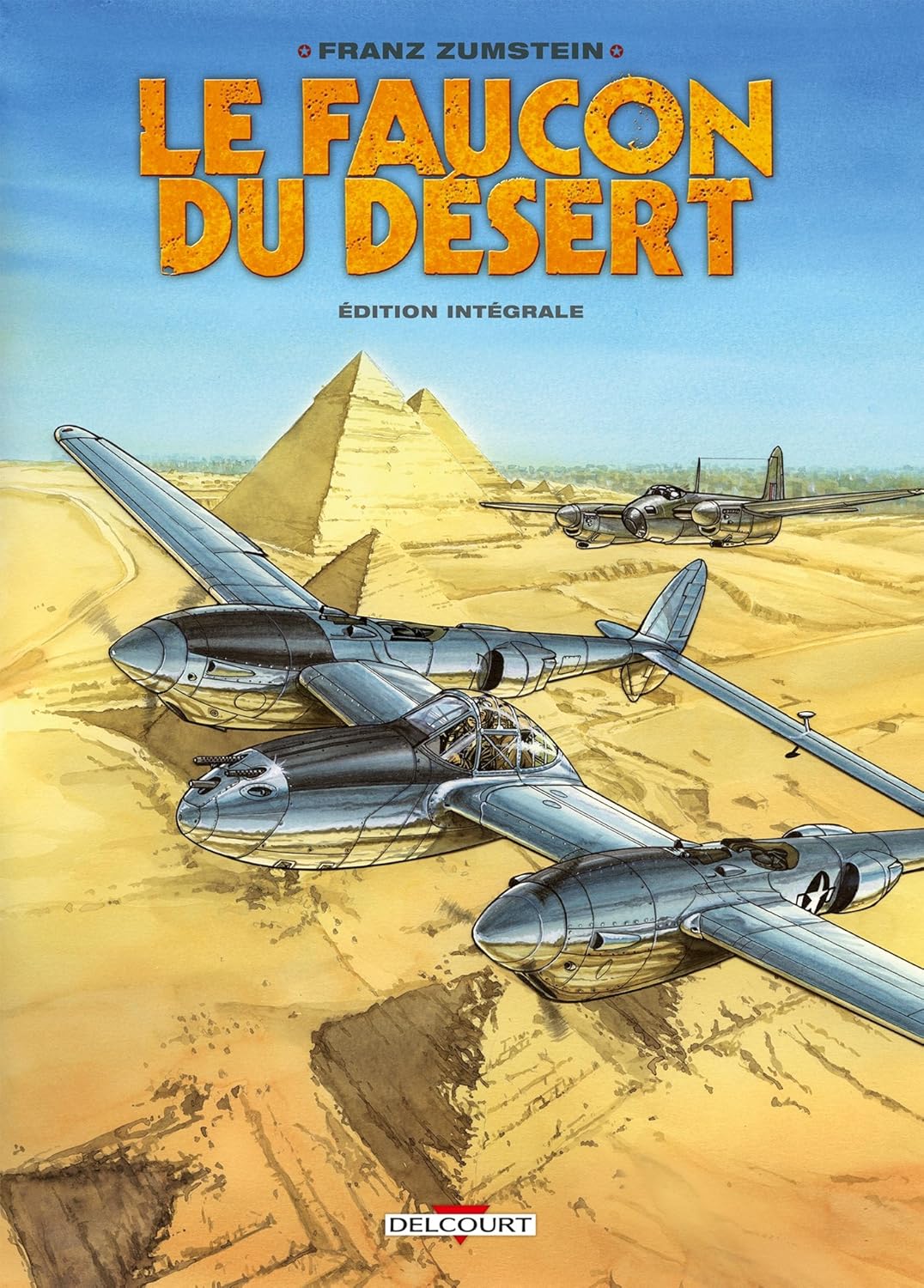 

Le Faucon du désert - Intégrale (DELCOURT)