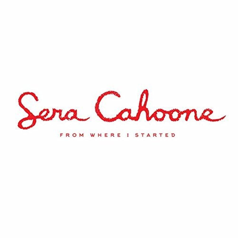 

Диск CD From Where I Started - Sera Cahoone