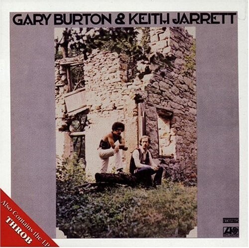 

CD диск Burton, Gary / Jarrett, Keith: Gary Burton & Keith Jarrett / Throb