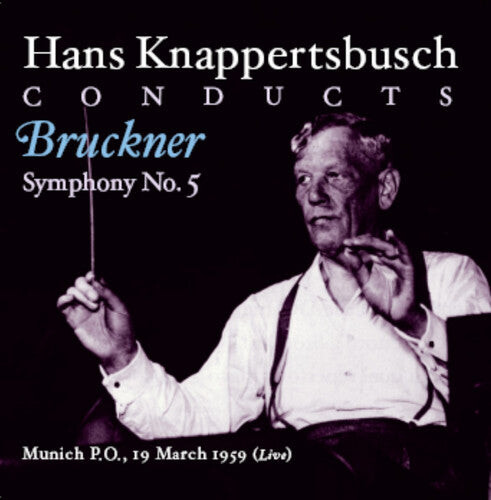 

CD диск Bruckner / Brahms / Knappertsbusch / Munich Po: Knappertsbusch Conducts