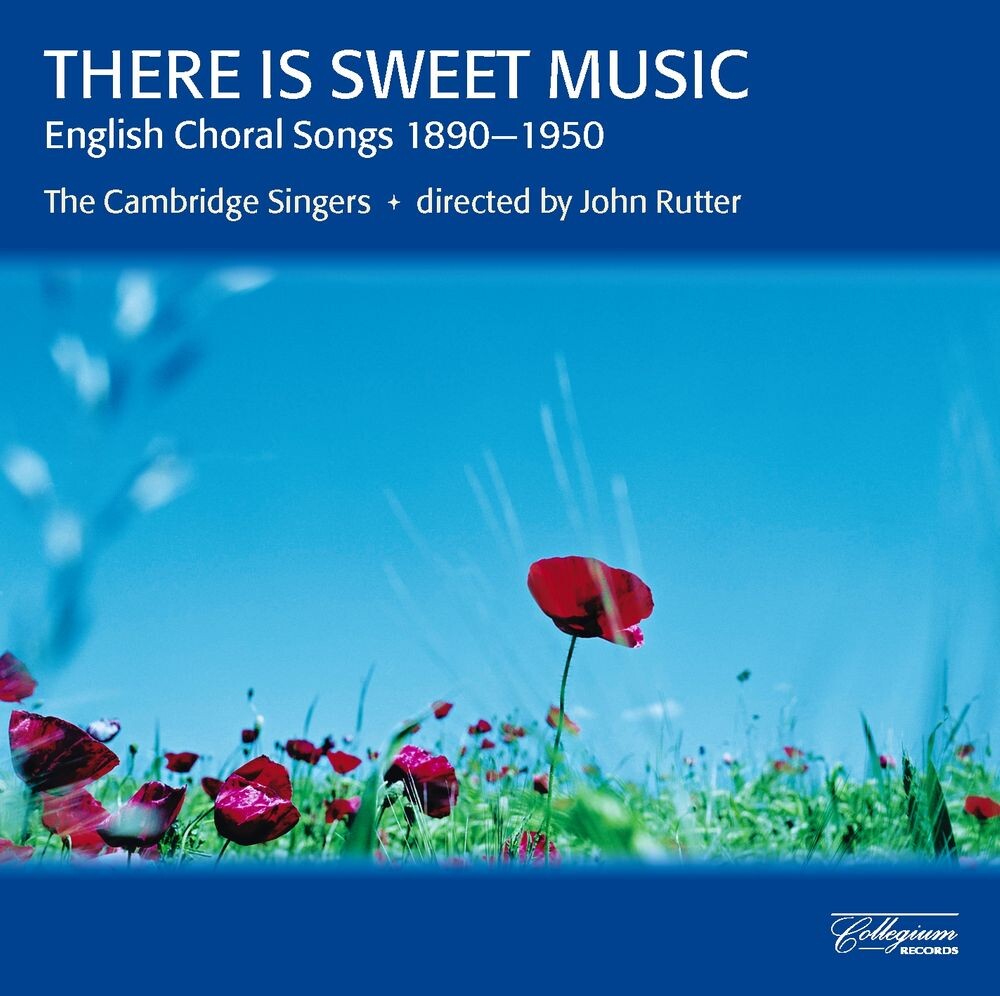 

Диск CD There Is Sweet Music: English Choral Songs 1890-1950 - John Rutter, The Cambridge Singers