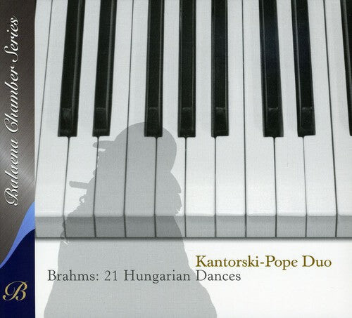 

CD диск Brahms / Kantorski-Pope Duo: 21 Hungarian Dances