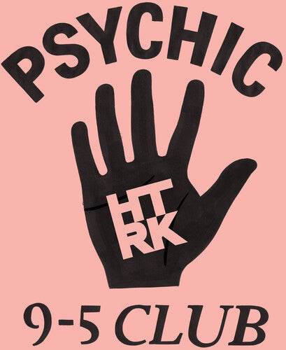 

CD диск HTRK: Psychic 9-5 Club