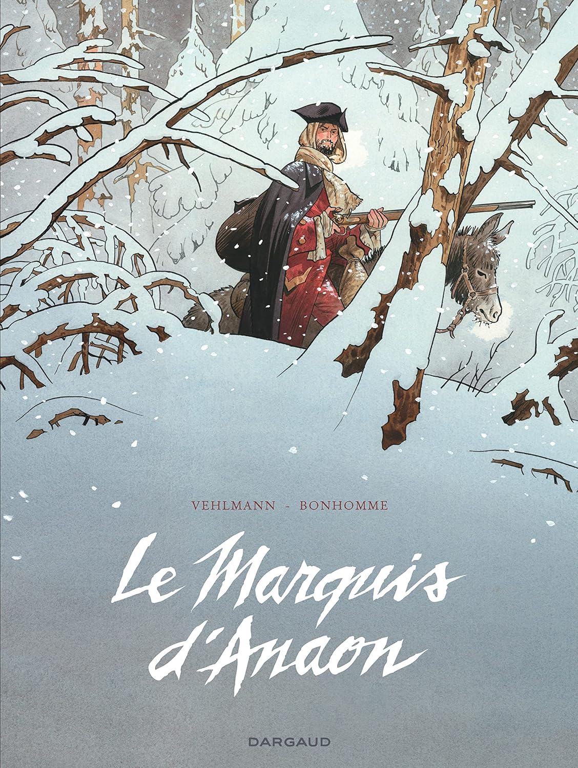 

Le Marquis d'Anaon - Intégrale - Tome 0 - Le Marquis d'Anaon - Intégrale (DARGAUD)
