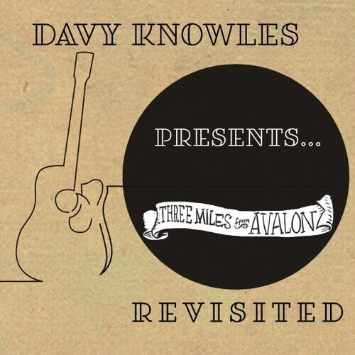 

CD диск Knowles, Davy: Davy Knowles Presents Three Miles From Avalon Revisited