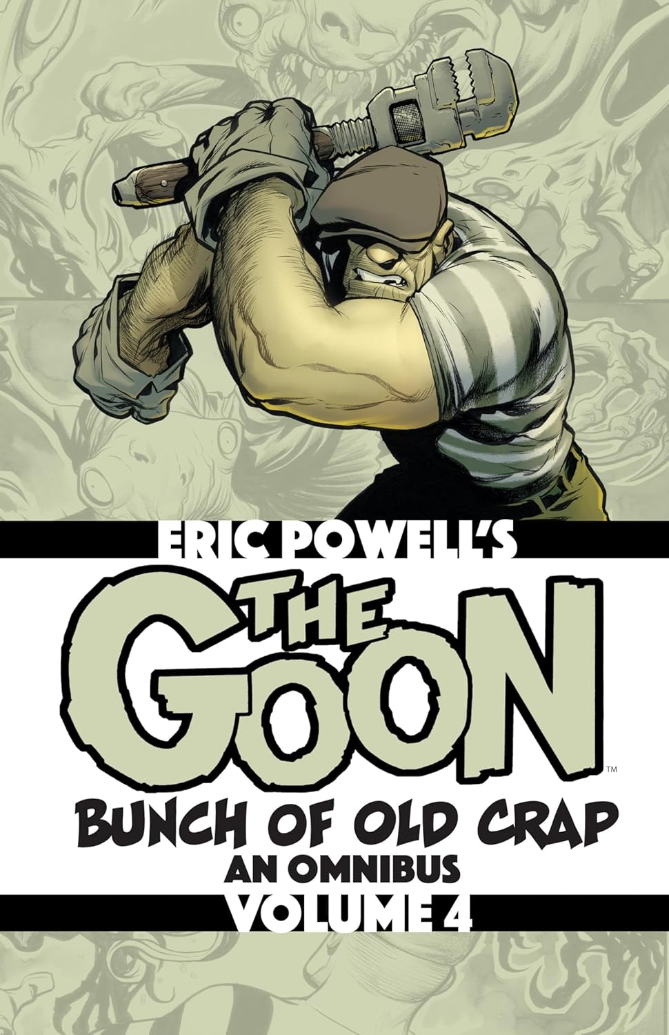 

The Goon: Bunch of Old Crap Volume 4: An Omnibus (The Goon Omnibus) (Albatross Funnybooks)