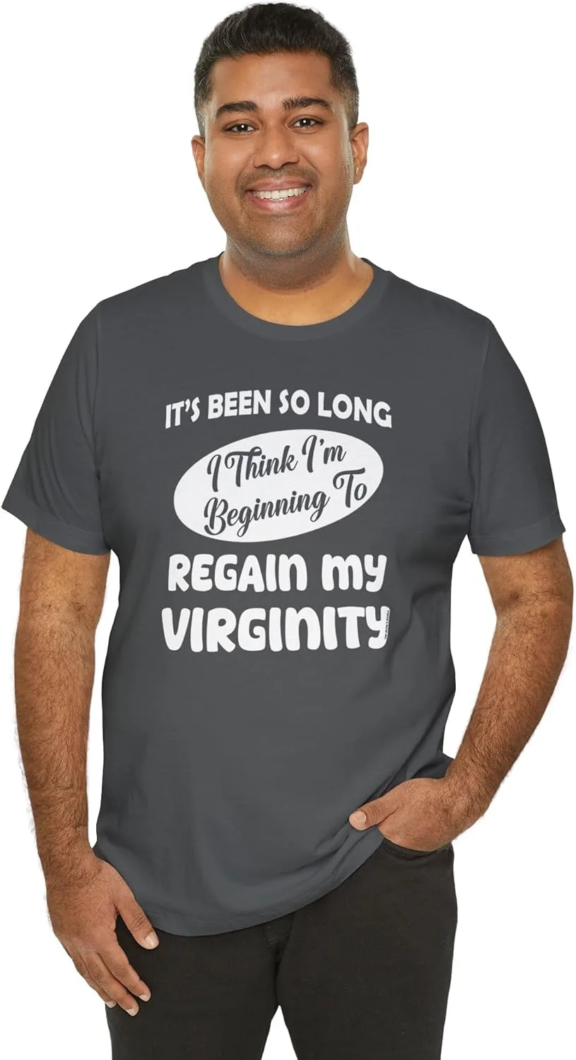 Футболка It's Been So Long I Think I'm Beginning to Regain My Virginity GENERIC, Asphalt — фото 2