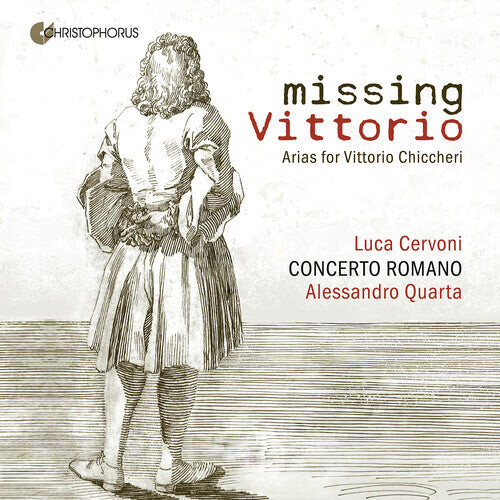 

CD диск Bencini / Chiccheri / Colombo / Concerto Romano: Missing Vittorio - Arias for Vittorio Chiccheri