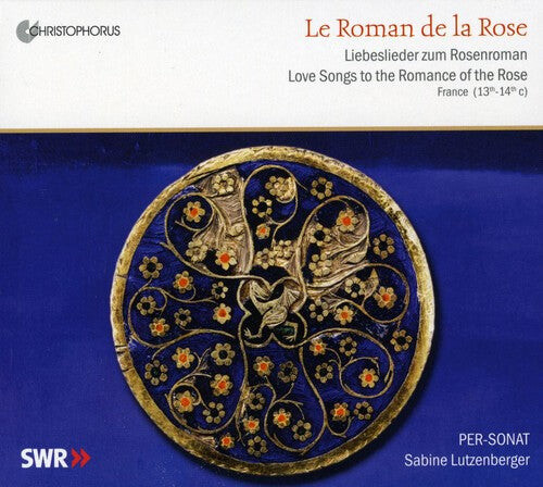 

CD диск Roman De La Rose: Love Songs to Romance of Rose: Roman de la Rose: Love Songs to Romance of Rose