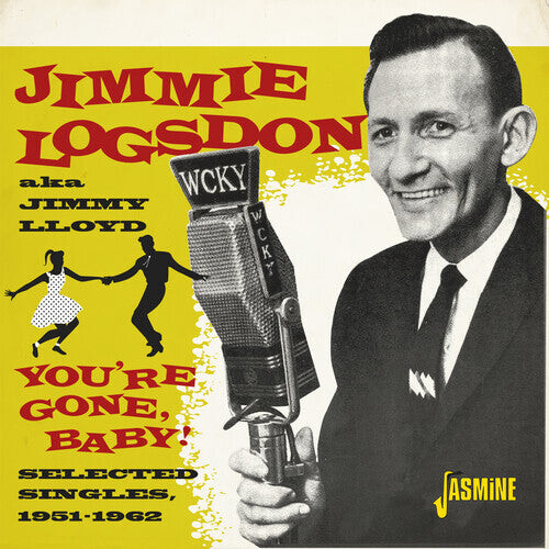 

CD диск Logsdon, Jimmy ( Lloyd, Jimmy ): You're Gone, Baby! - Selected Singles 1951-1962
