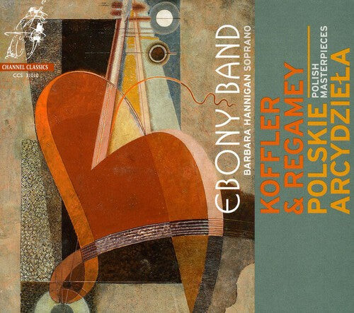 

CD диск Koffler / Regamey / Hannigan / Herbers: Polish Masterpieces