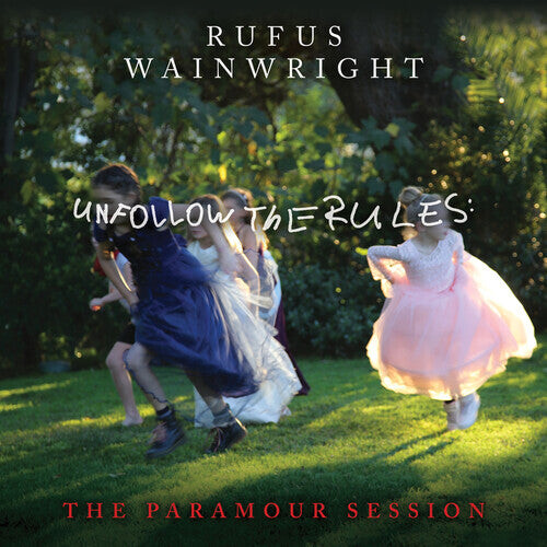 

Виниловая пластинка Wainwright, Rufus: Unfollow the Rules (The Paramour Session)