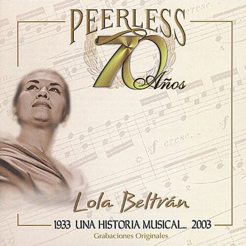 

CD диск Beltran, Lola: 70 Anos Peerless Una Historia Musical
