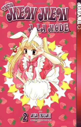 

Tokyo Mew Mew A La Mode, Vol. 2 (TokyoPop)