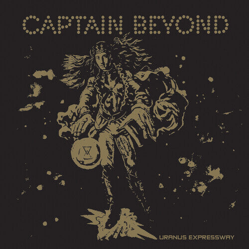 

Сингл 7" Captain Beyond: Uranus Expressway - GOLD