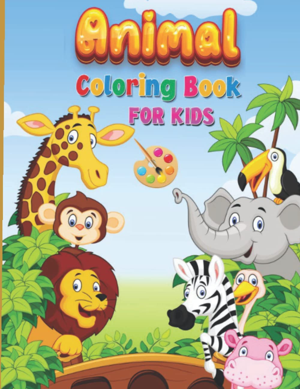 

Coloring Book For Kids: Animals coloring book makes learning fun!Large 8.5 x 11 inches High quality pure white paper (Independently published)