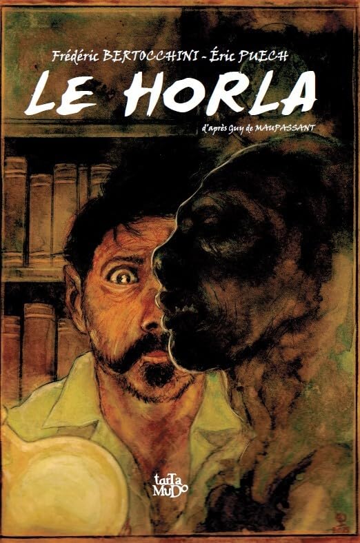 

Horla (Le): Maupassant (TARTAMUDO)