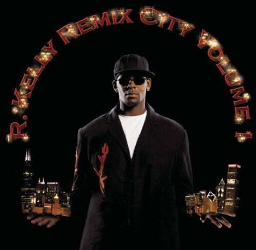 

CD диск Kelly, R.: Remix City, Vol. 1