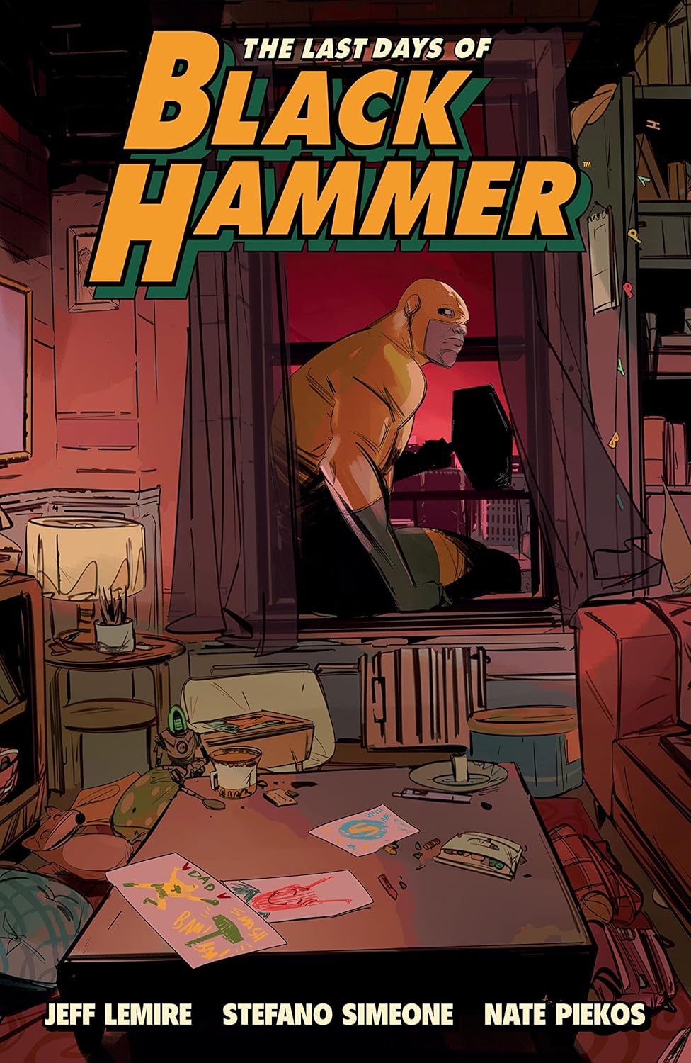 

The Last Days of Black Hammer: From the World of Black Hammer (Dark Horse Books)