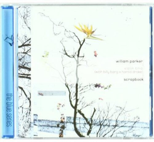 

CD диск Parker, William: Scrapbook