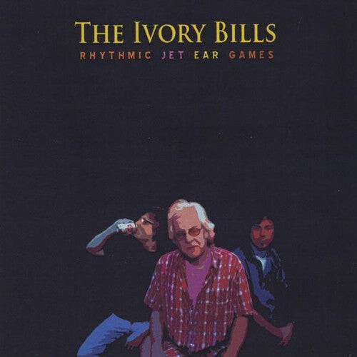

CD диск Ivory Bills: Rhythmic Jet Ear Games
