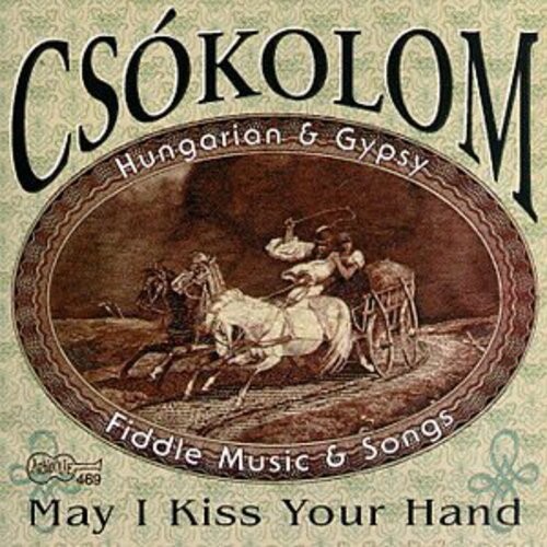

CD диск Csokolom: May I Kiss Your Hand