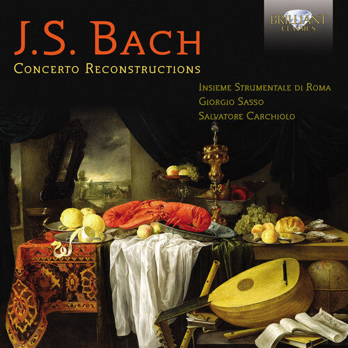 

CD диск Bach, J.S. / Insieme Strumentale Di Roma: Concerto Reconstructions