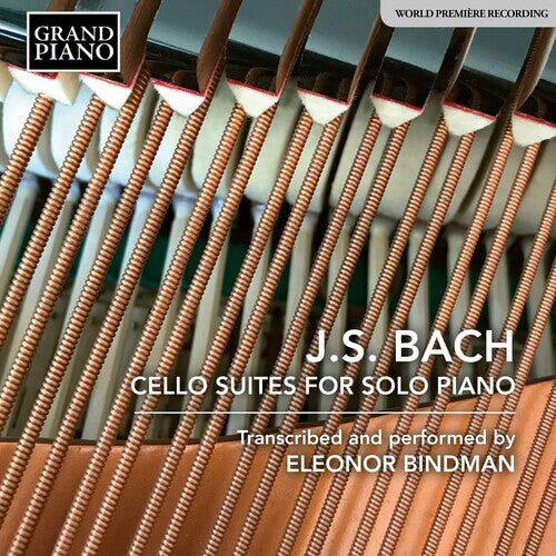 

CD диск Bach, J.S. / Bindman: Bach: Cello Suites (transcribed for piano by Eleonor Bindman)